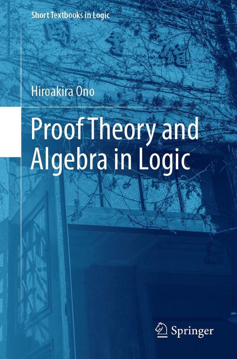 Omslag van Philosophy and Religion (R0) - Proof Theory and Algebra in Logic