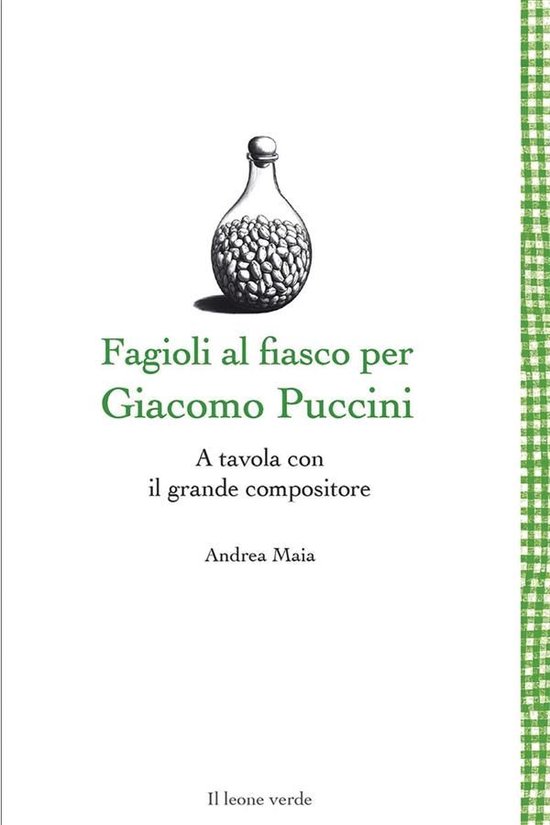 Leggere è un gusto 1 - Fagioli al fiasco per Giacomo Puccin ... - cover