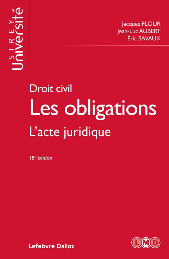Université - Droit civil Les obligations 18ed - L'acte juri ... - cover
