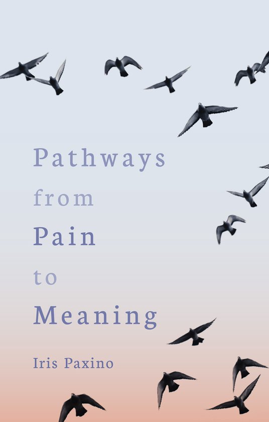 Pathways from Pain to Meaning - cover