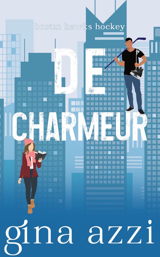 Boston Hawks Hockey 1 - De charmeur - cover