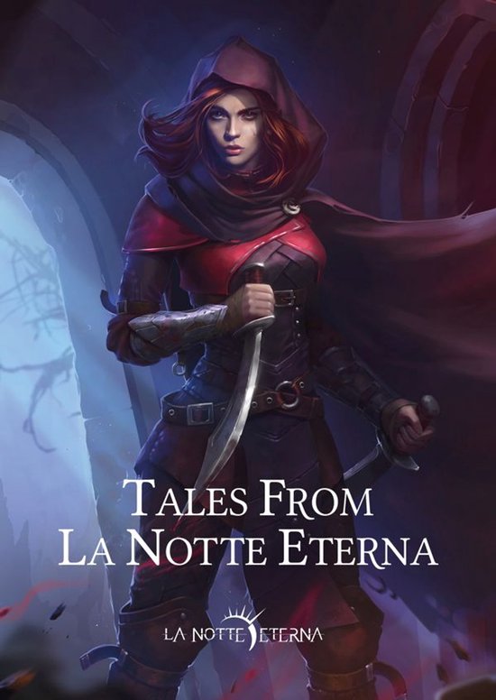 La Notte Eterna 5e dark fantasy campaign setting 4 - Tales f ... - cover