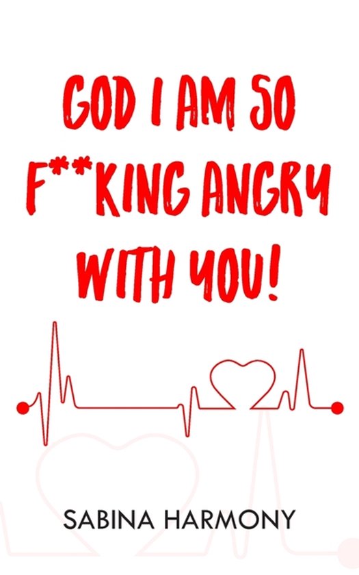 God I Am So F**king Angry with You! - cover