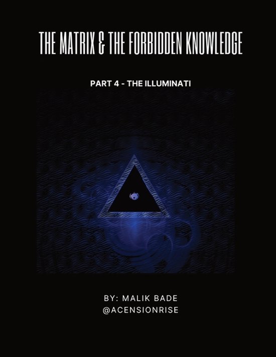 The Matrix & the Forbidden Knowledge-The Matrix & The Forbidden Knowledge (Part 4)