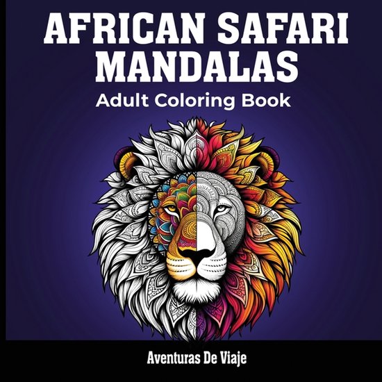 Adult Coloring Book- African Safari & Painted Moments - cover