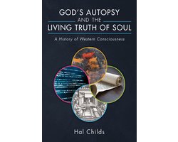 God's Autopsy and the Living Truth of Soul