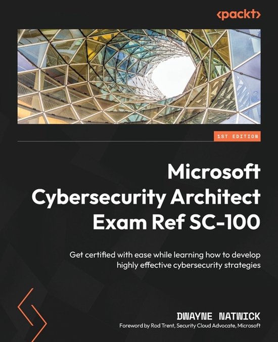 Microsoft Cybersecurity Architect Exam Ref SC-100 - cover