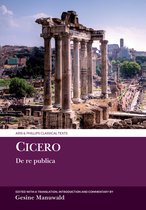 Aris & Phillips Classical Texts- Cicero: De re publica