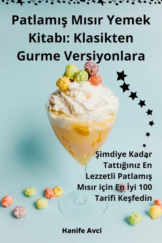 Patlamış Mısır Yemek Kitabı - cover