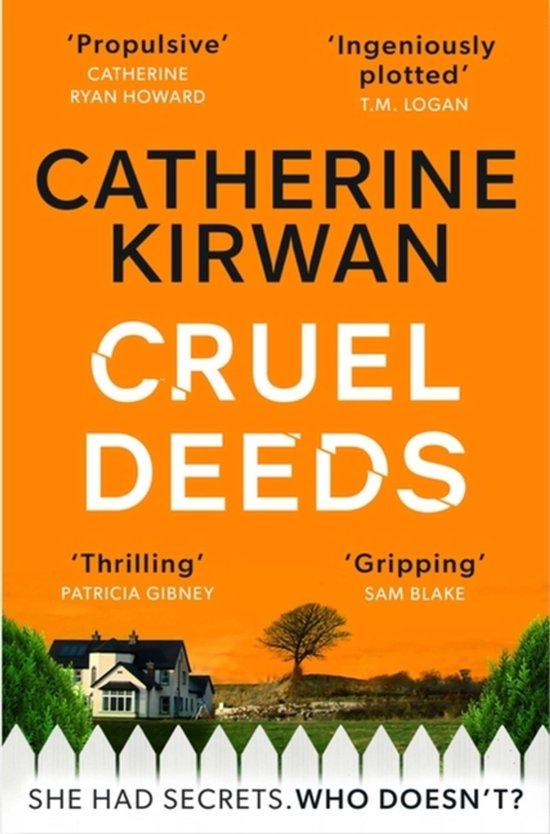 Boek 'Cruel Deeds' van Catherine Kirwan met oranje kaft en huisje.