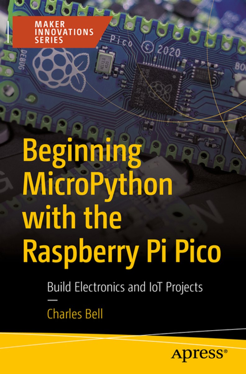 Omslag van Maker Innovations Series- Beginning MicroPython with the Raspberry Pi Pico