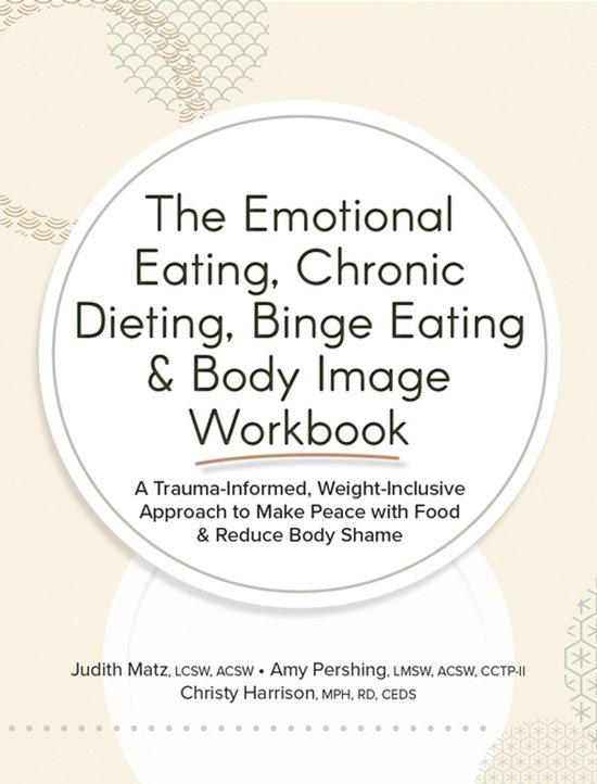 The Emotional Eating, Chronic Dieting, Binge Eating & Body I ... - cover