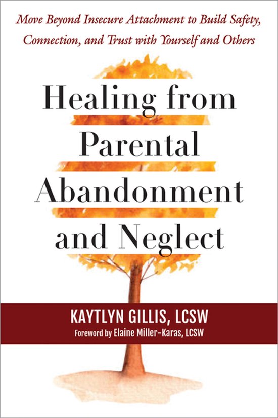 Healing from Parental Abandonment and Neglect - cover