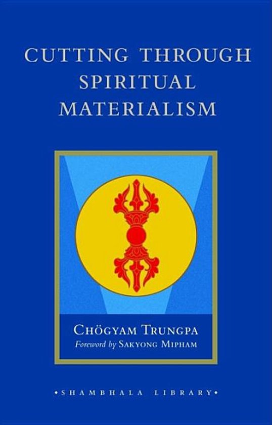 Boek "Cutting Through Spiritual Materialism" met een geel-blauwe voorkant en een rode dorje symbool.
