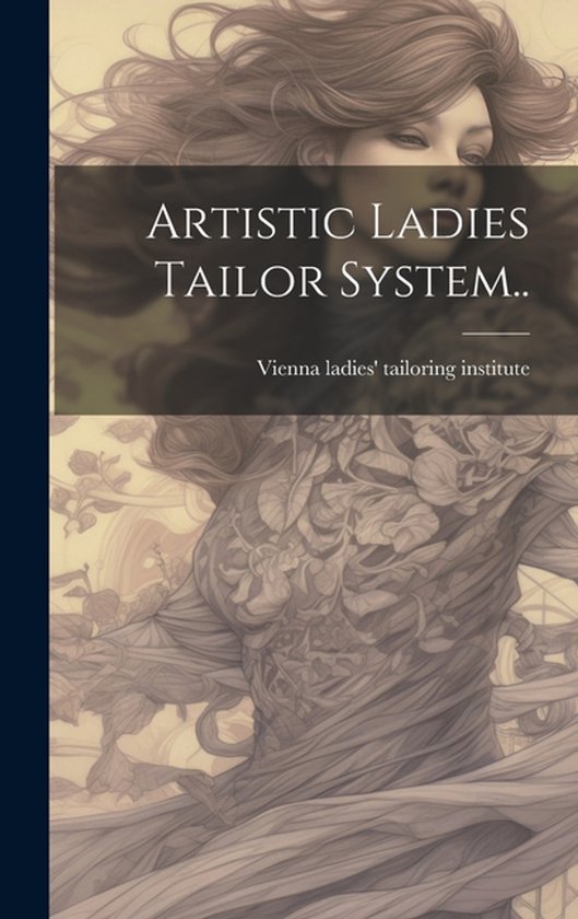 Artistic Ladies Tailor System.. - cover