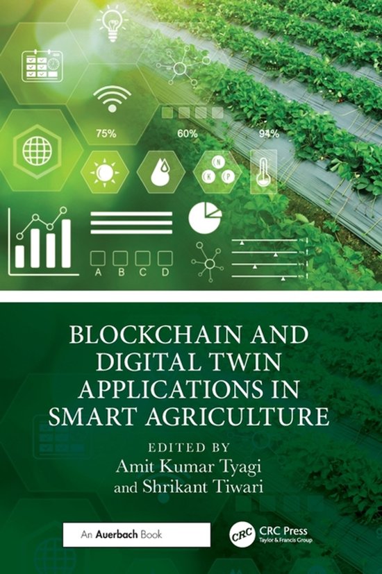 Boekomslag: 'Blockchain and Digital Twin Applications in Smart Agriculture'. Groen met afbeeldingen van een boerderij en digitale iconen.