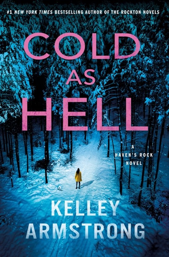 Boek kaft van "Cold as Hell" met de titel in roze letters, een winterse bosweg met sneeuw en een eenzame persoon.
