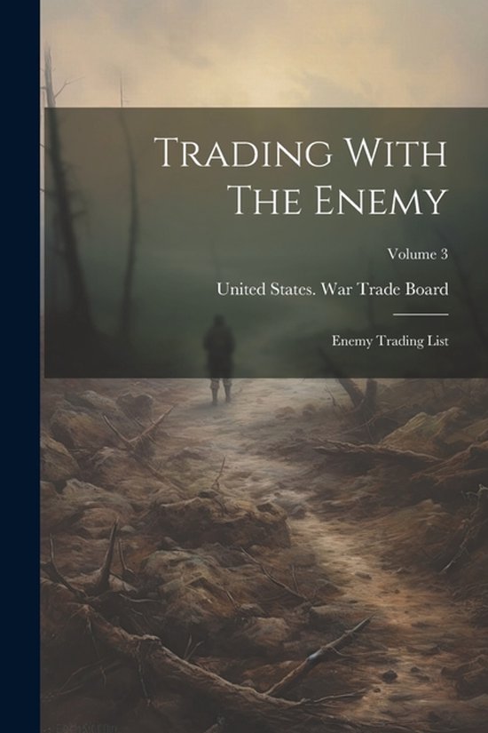 Trading With The Enemy | 9781022428515 | Boeken | bol