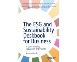 The ESG and Sustainability Deskbook for Business