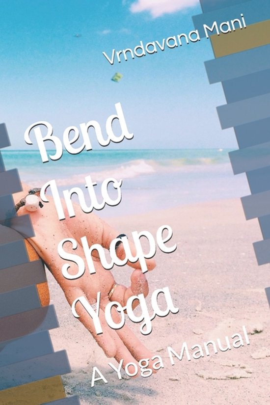 Bend Into Shape Yoga - cover