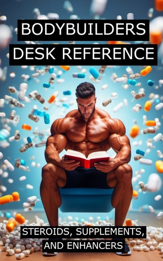 The Bodybuilding Library- Bodybuilders Desk Reference for St ... - cover
