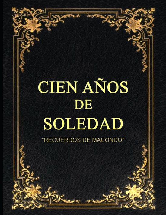Cien Años de Soledad En 100 Imágenes - cover
