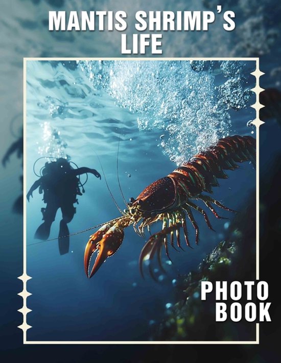Mantis Shrimp's Life Photo Book - cover