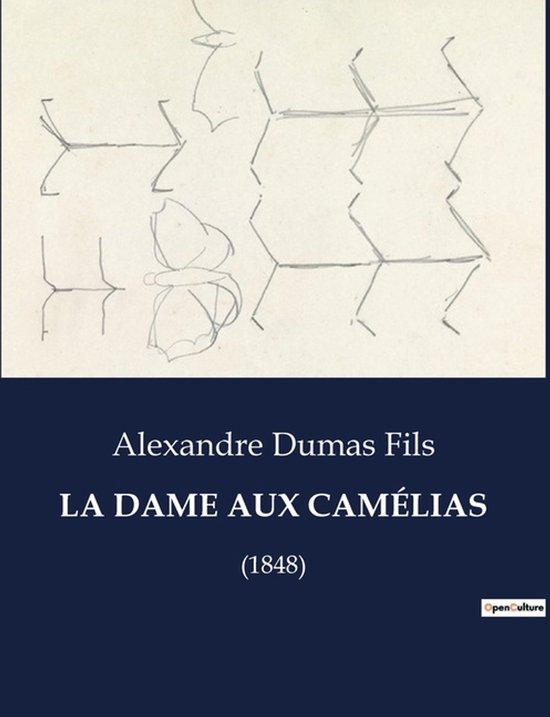 La Dame Aux Camélias