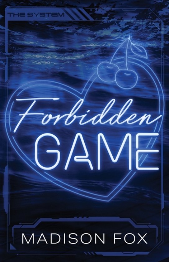 System- Forbidden Game