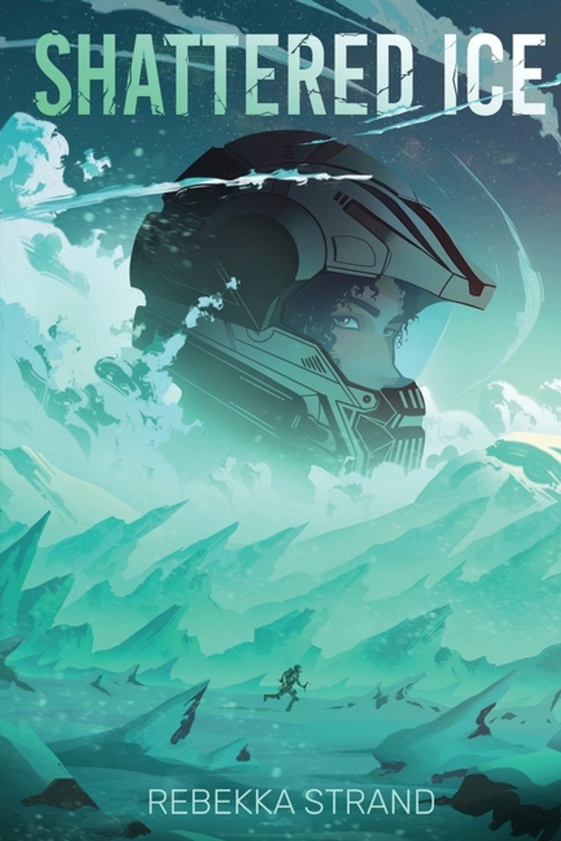The Origins Of Kaia- Shattered Ice van Rebekka Strand