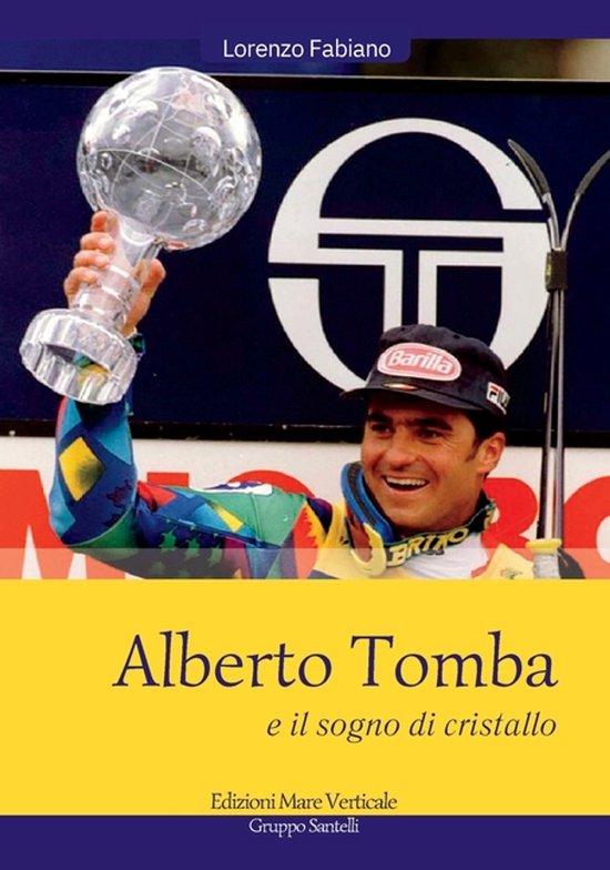 Alberto Tomba E Il Sogno Di Cristallo - cover
