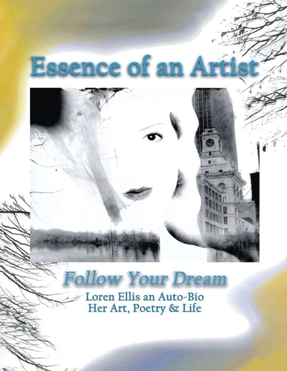 Essence Of An Artist van Loren Ellis