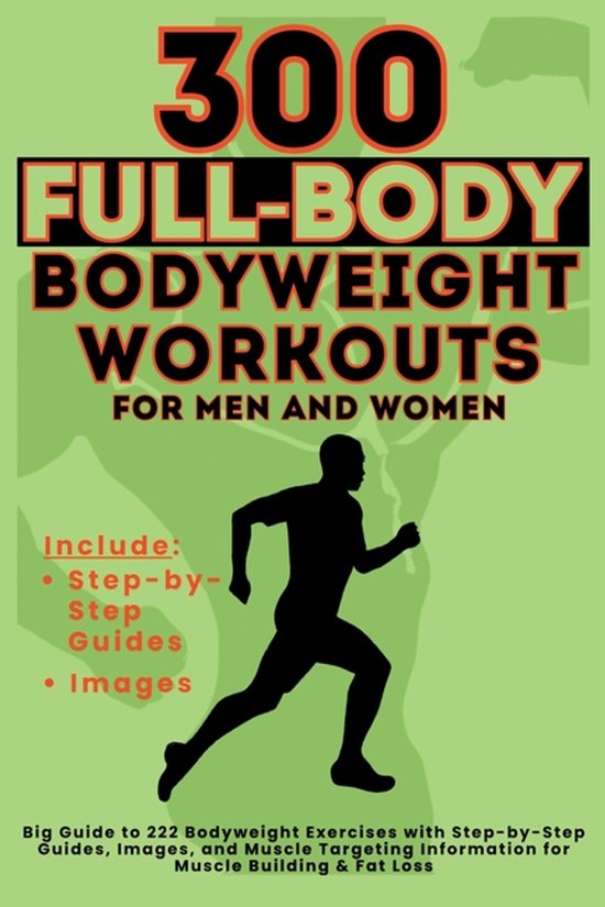 300 Full-Body Body Weight Workouts Book for Men and Women - cover