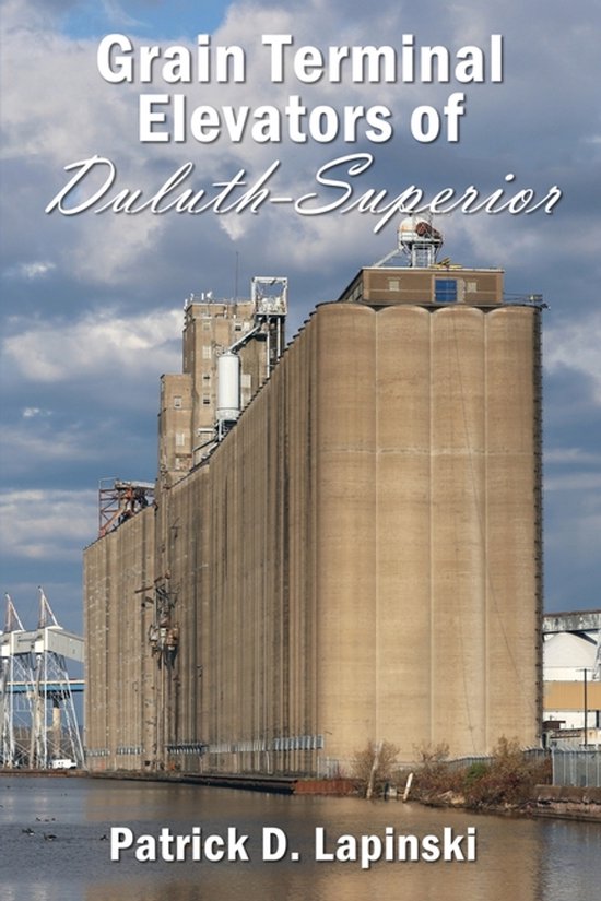 The Grain Terminal Elevators of Duluth-Superior - cover