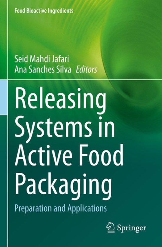 Food Bioactive Ingredients- Releasing Systems in Active Food Packaging