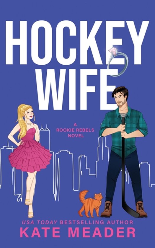 Rookie Rebels- Hockey Wife (A Rookie Rebels Novel) - cover