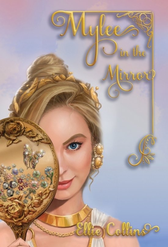 Greek Mythology Fantasy- Mylee in the Mirror - cover