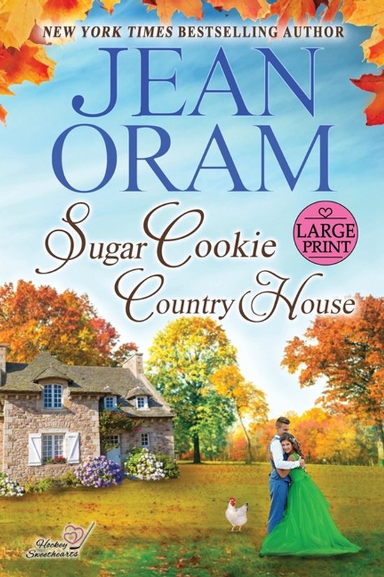 Hockey Sweethearts- Sugar Cookie Country House (LARGE PRINT  ... - cover
