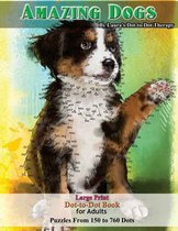 Dot to Dot Books for Adults- Amazing Dogs - Large Print Dot-to-Dot Book for Adults
