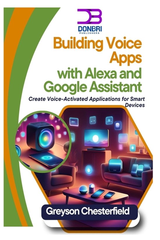 Building Voice Apps with Alexa and Google Assistant - cover