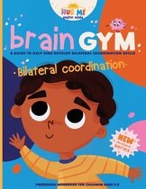 Braingym: Essential Skills for Growing Minds.- BrainGym