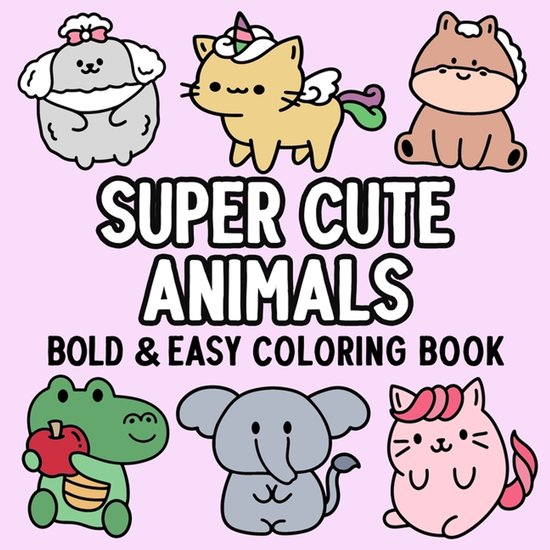 Super Cute Animals Bold and Easy Coloring Book - cover