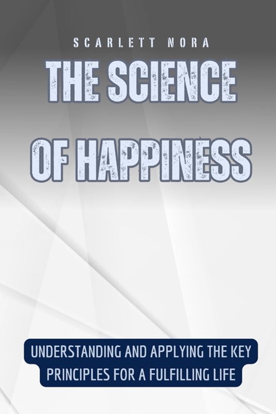 The Science of Happiness - cover