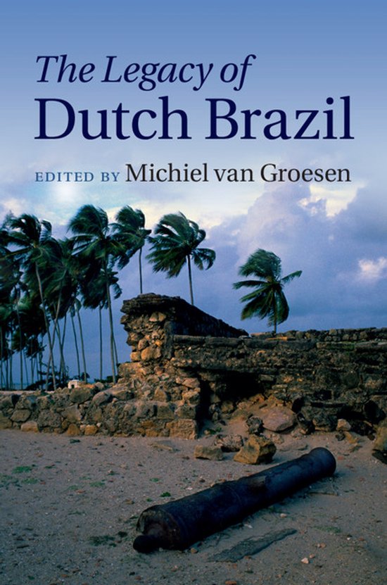 Legacy Of Dutch Brazil