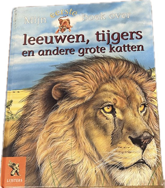 9789001555634 - Leeuwen, tijgers en andere grote katten