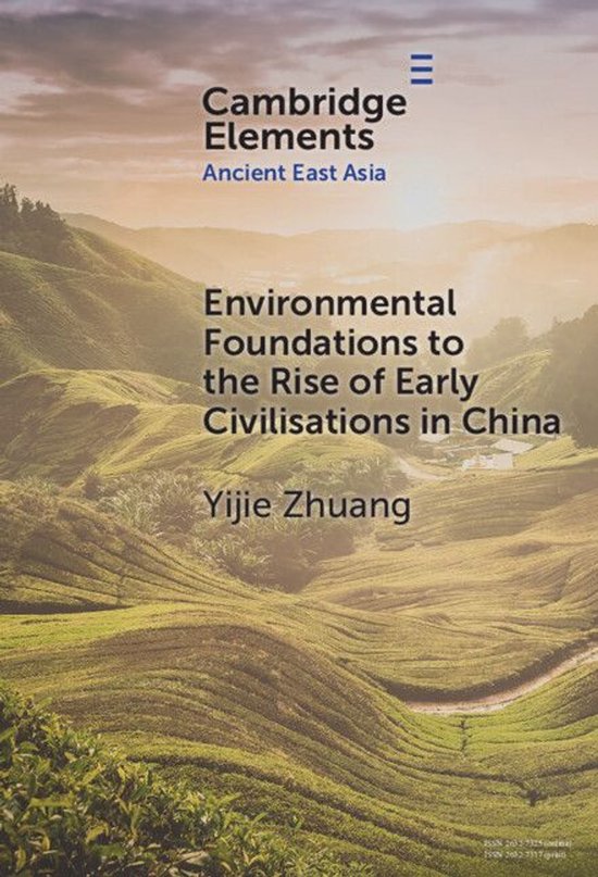Elements in Ancient East Asia - Environmental Foundations to ... - cover
