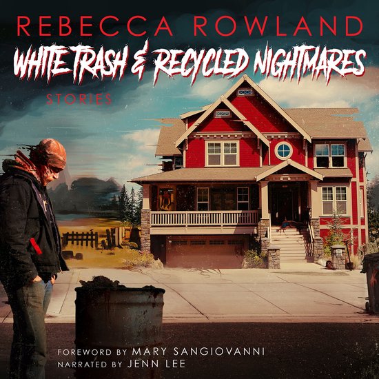 White Trash & Recycled Nightmares - cover