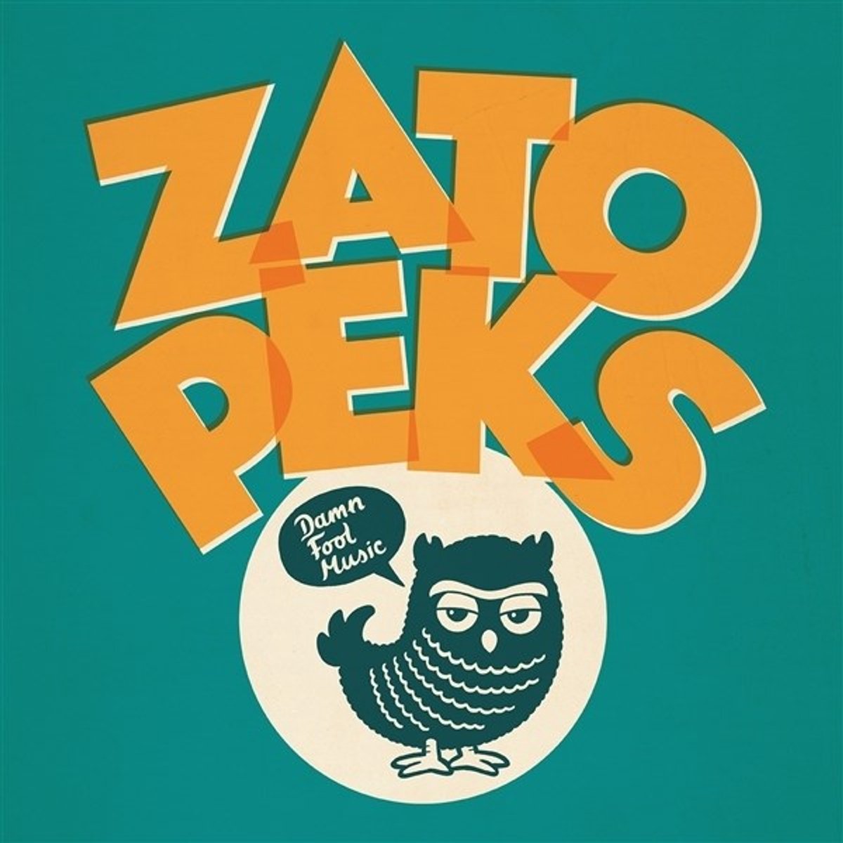 Zatopeks - Damn Fool Music (LP) (Coloured Vinyl)