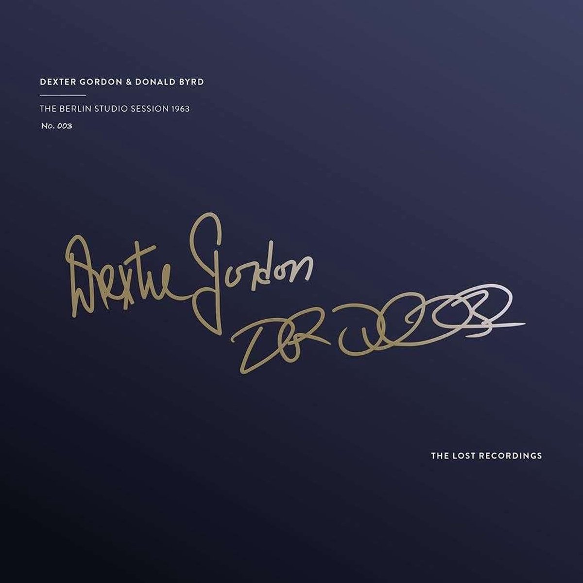Dexter Gordon & Donald Byrd - The Berlin Studio Sessions 1963 (LP)