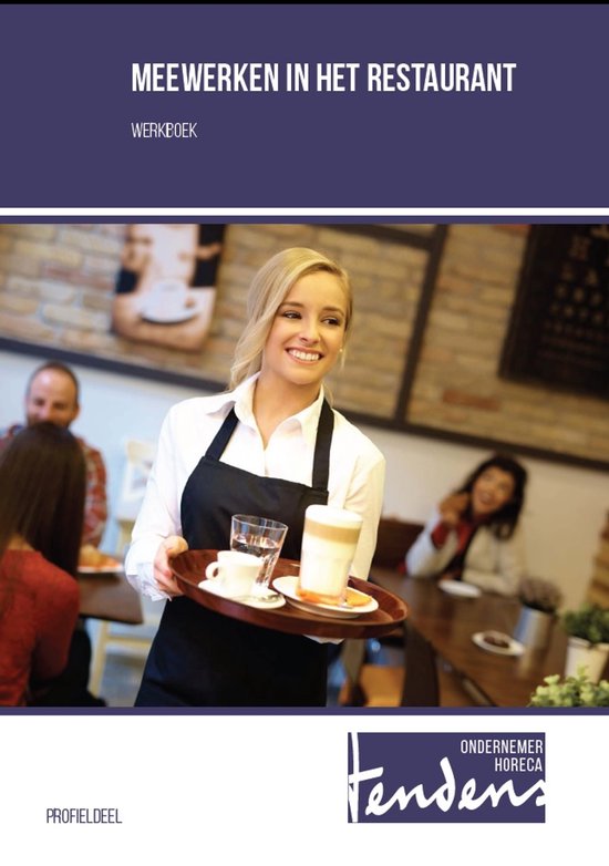 Tendens Ondernemer Horeca - Meewerken in het restaurant